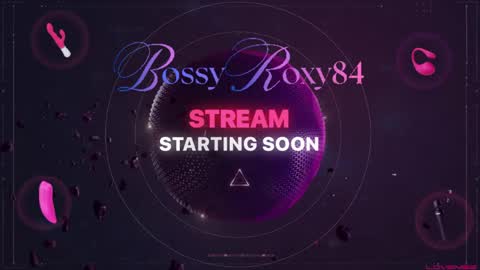bossyroxy84 online show from April 2026 12:05:01 AM